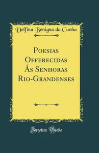 Poesias Oferecidas às Senhoras Portuenses