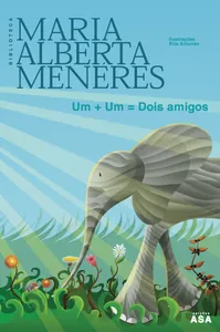 Um + um = dois amigos