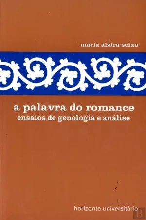 A palavra do romance. Ensaios de genealogia e análise