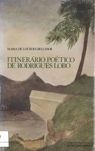 Itinerário poético de Rodrigues Lobo