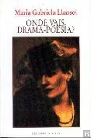 Onde vais, drama-poesia?