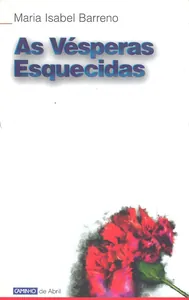 As vésperas esquecidas