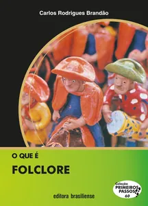 O Folclore e Eu