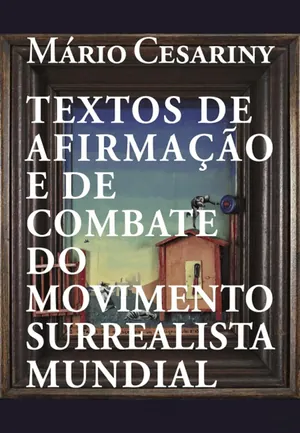 Textos de afirmação e de combate do movimento surrealista mundial