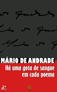 Há uma Gota de Sangue em Cada Poema