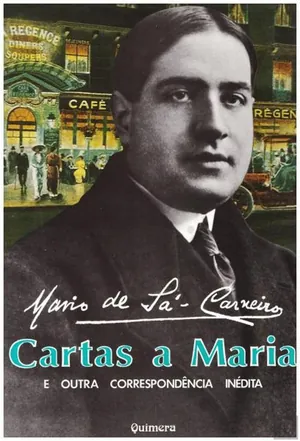Cartas a Maria e outra correspondência inédita