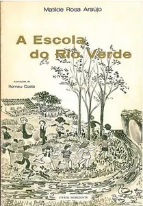 A escola do rio verde