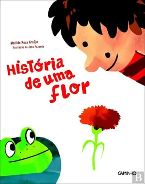 História de uma flor