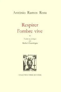 Respirer l'ombre vive