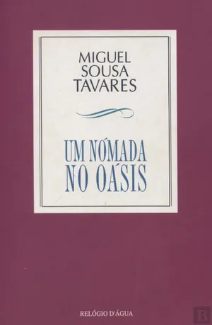 Um nómada no oásis