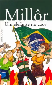 Um elefante no caos: uma farsa