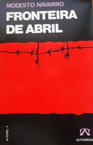 Fronteira de Abril : contos e outros textos