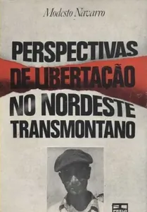 Perspectivas de libertação no Nordeste Transmontano