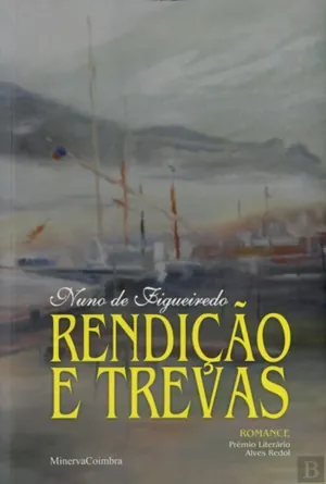 Rendição e trevas