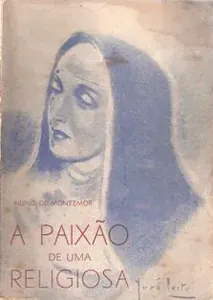 A Paixão de Uma Religiosa