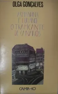 Armandina e Luciano, o traficante de canários