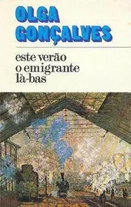 Este verão o emigrante là-bas