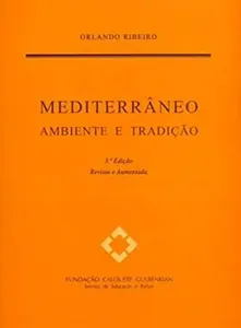 Mediterrâneo. Ambiente e tradição