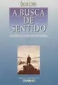 A busca de sentido : questões de literatura portuguesa