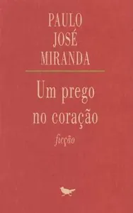 Um prego no coração