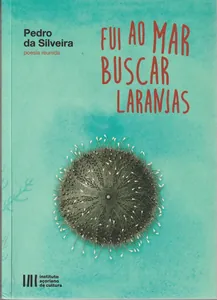 Fui ao Mar Buscar Laranjas