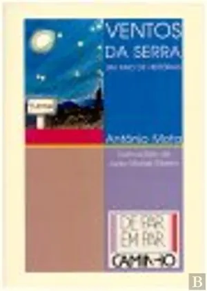 Ventos da serra. Um ano de histórias
