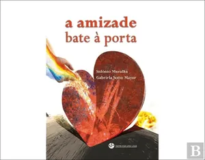 A Amizade Bate à Porta