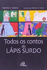 Todos os contos do lápis surdo