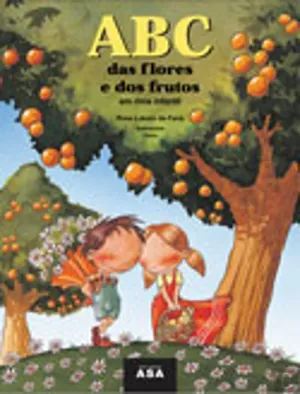 ABC das flores e dos frutos : em rima infantil 