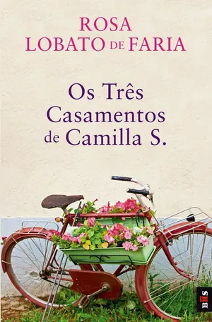Os três casamentos de Camilla S.