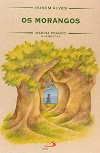 OS MORANGOS