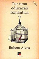 Por uma educação romântica