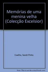 Memórias de uma menina velha