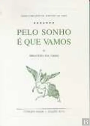 Pelo Sonho É Que Vamos
