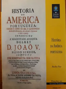 História da América Portuguesa desde o Ano de 1500 do Seu Descobrimento até o de 1724