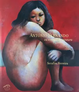 António Fernando ou o ritual da pintura