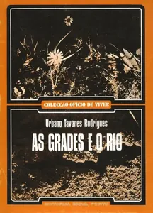 As grades e o rio