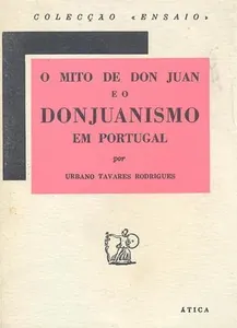 O mito de Don Juan e o donjuanismo em Portugal