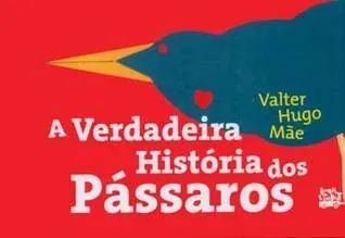 A verdadeira história dos pássaros