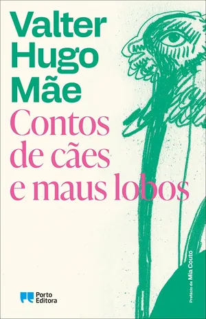 Contos de cães e maus lobos