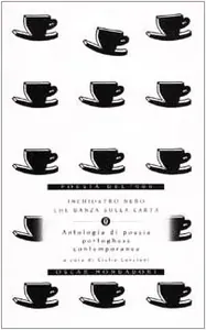 Inchiostro nero che danza sulla carta: antologia di poesia portoghese contemporanea