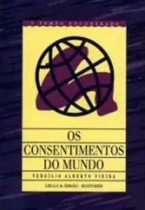 Os consentimentos do mundo : leituras