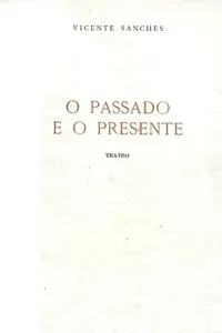 O Passado e o Presente