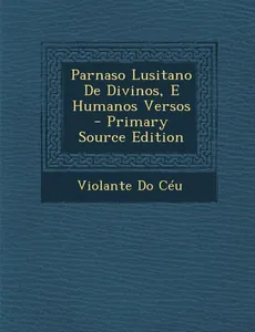 Parnaso Lusitano de Divinos e Humanos Versos