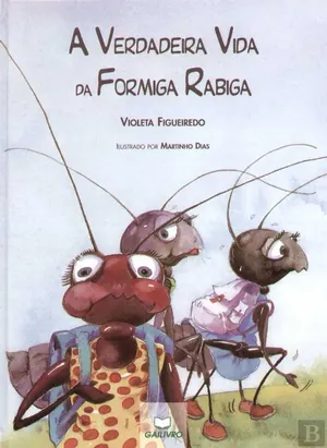 A verdadeira vida da formiga rabiga