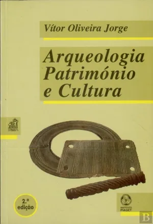 Arqueologia, património e cultura 