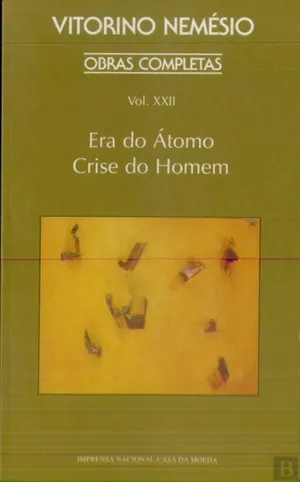Era do Átomo. Crise do Homem