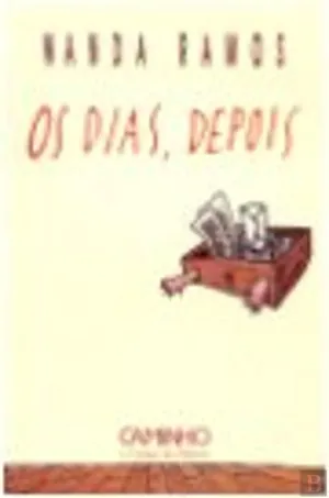 Os dias, depois