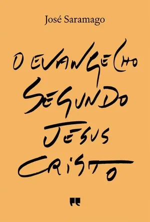 O Evangelho segundo Jesus Cristo