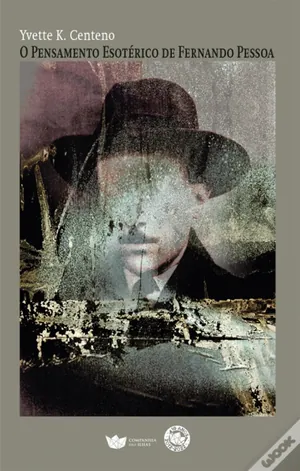 O pensamento esotérico de Fernando Pessoa